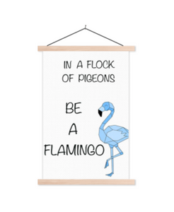 Poster babykamer/kinderkamer: leuke tekst Be a flamingo