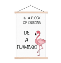 Afbeelding in Gallery-weergave laden, Poster babykamer/kinderkamer: leuke tekst Be a flamingo
